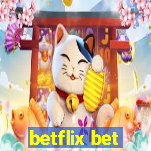 betflix bet